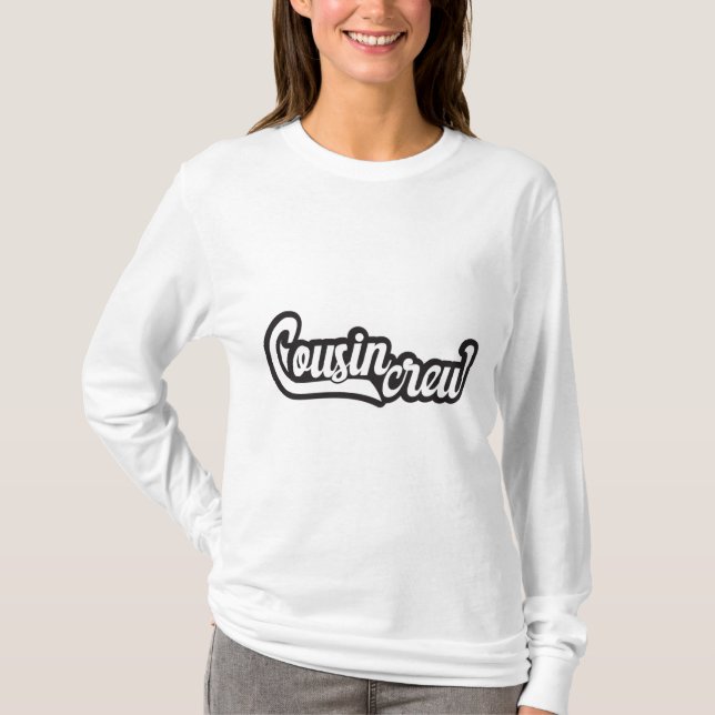 Cousin Crew T-Shirt (Vorderseite)
