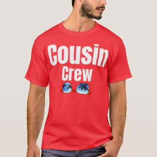 Cousin Crew T-Shirt