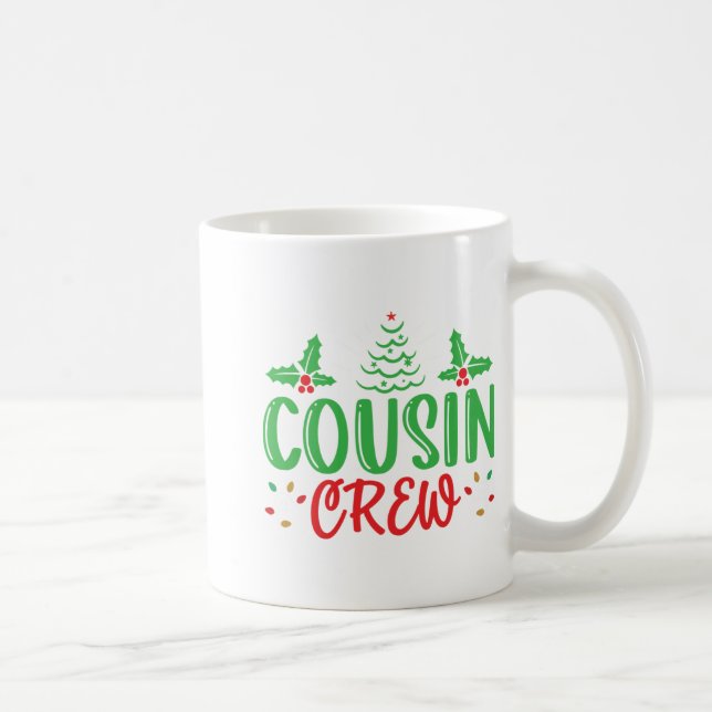 Cousin Crew T Shirt  Kaffeetasse (Rechts)