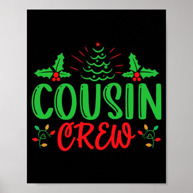 Cousin Crew T Shirt  Poster (Vorne)