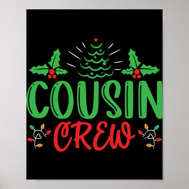 Cousin Crew T Shirt  Poster (Vorne)