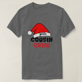 Cousin Crew Weihnachten T-Shirt