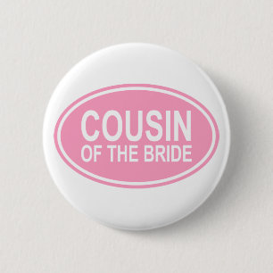 Cousin der Braut, die ovales Rosa Wedding ist Button