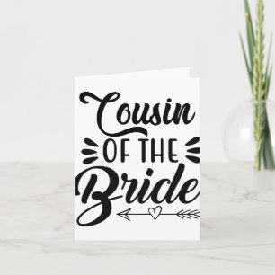 Cousin der Braut Hochzeitsfamilie Bridal Sh Karte