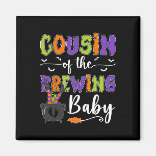 Cousin der Brauung Magnet