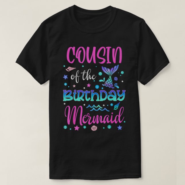 Cousin der Geburtstagsfamilie Meerjungfrau T-Shirt (Design vorne)