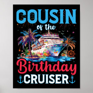 Cousin der Geburtstagskreuzung Funny Cruise Birthd Poster