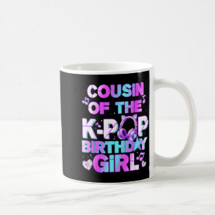 Cousin der K-Pop-Birthday-Girls Koreanische Musik Kaffeetasse