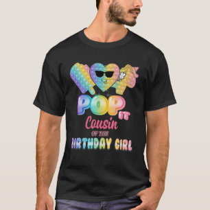 Cousin des Geburtstags Pop Es Girl Bday Party Funn T-Shirt