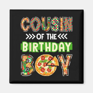 Cousin des Geburtstagsjungen Pizza-Liebhaber-Party Magnet