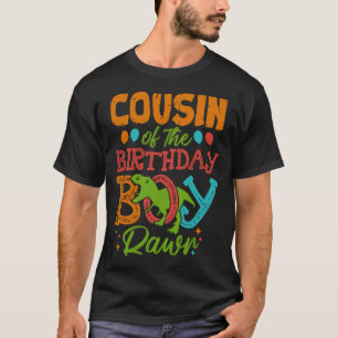 COUSIN des Geburtstagsjungen Rawr Dinosauriers T-Shirt