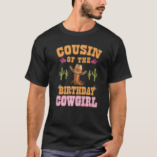 Cousin des Geburtstagskind-Westerns Themed Girl T-Shirt