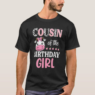 Cousin des Geburtstagsmädchens Landwirtschaftliche T-Shirt
