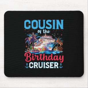 Cousin des Geburtstagsreisenden Lustige Kreuzfahrt Mousepad