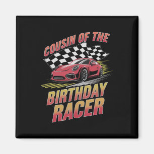 Cousin des Geburtstagsrennens Rennfamilienparty  Magnet
