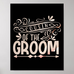 Cousin des Groom Shirt Hochzeitspaare Poster
