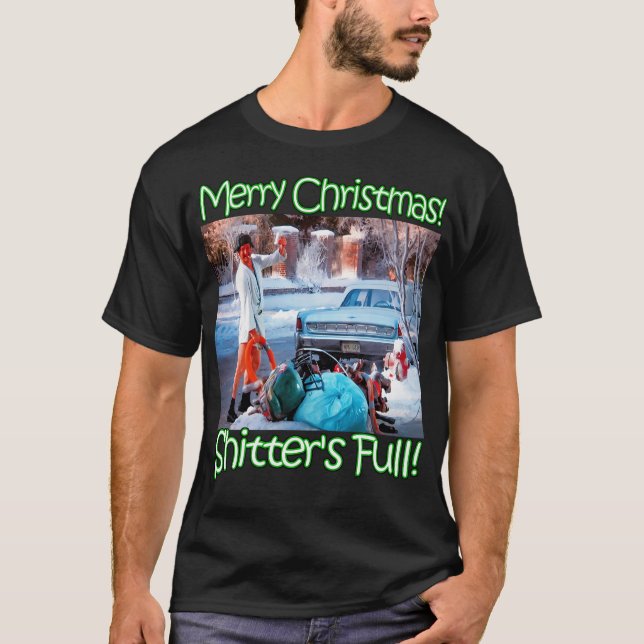 Cousin Eddie Shitters Full T-Shirt (Vorderseite)