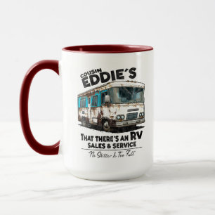Cousin Eddie's RV Sales and Service Tasse