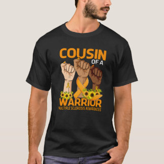 Cousin einer Krieger-Multipler Sklerose T-Shirt