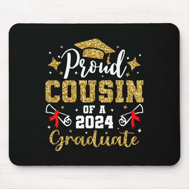 Cousin eines Absolventen 2024 für Abschluss in der Mousepad (Vorne)