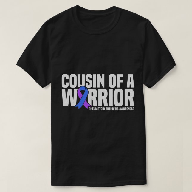 Cousin eines Kriegers Rheumatoide Arthritis Bewuss T-Shirt (Design vorne)