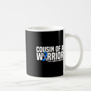 Cousin eines Warrior Typ 1 Diabetes Kaffeetasse