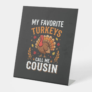 Cousin Erntedankfest Truthahn Familie Sockelschild