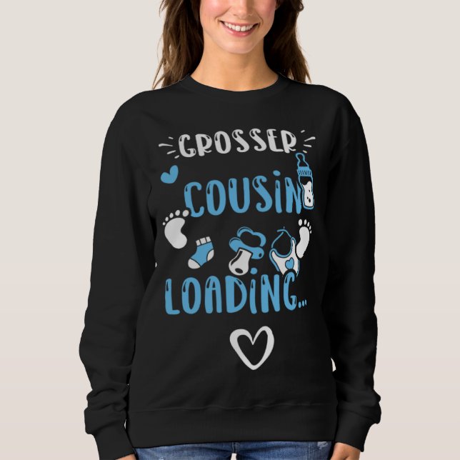 Cousin Großer Cousin Loading   Baby Boy Sayings Sweatshirt (Vorderseite)