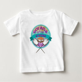 Cousin haben mehr Spaß Baby T-shirt