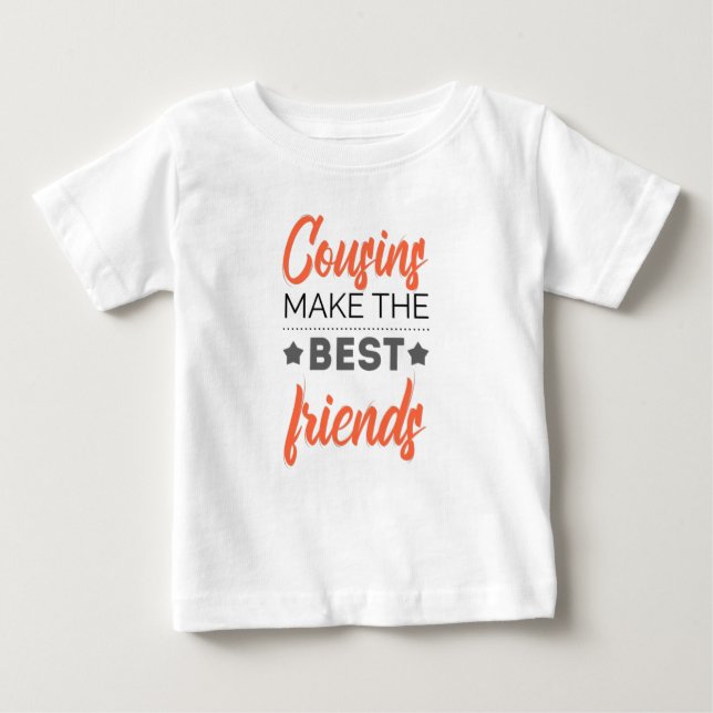 Cousin machen die besten Freunde Baby T-shirt (Vorderseite)