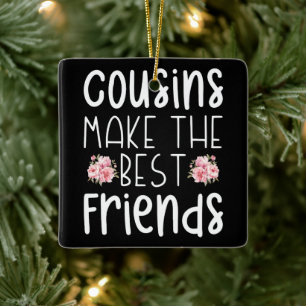 Cousin machen die besten Freunde der Niedlichen Ki Keramikornament