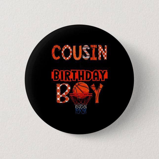 Cousin Of The Birthday Boy Basketball Party Family Button (Vorderseite)