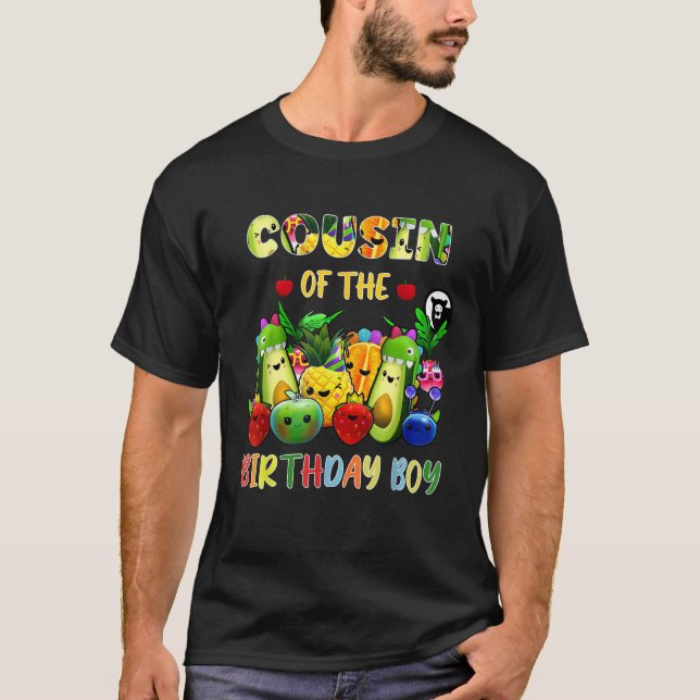 Cousin Of The Birthday Boy Family Fruit Birthday H T-Shirt (Vorderseite)