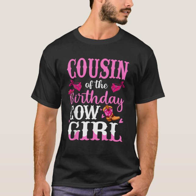 Cousin of The Birthday Cowgirl Cuz Rodeo Bday Girl T-Shirt (Vorderseite)