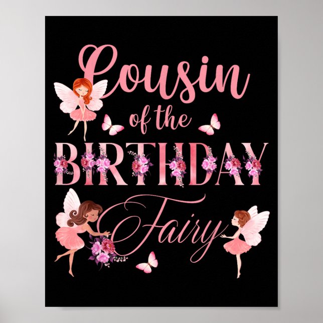 Cousin Of The Birthday Fairy First Birthday Family Poster (Vorne)