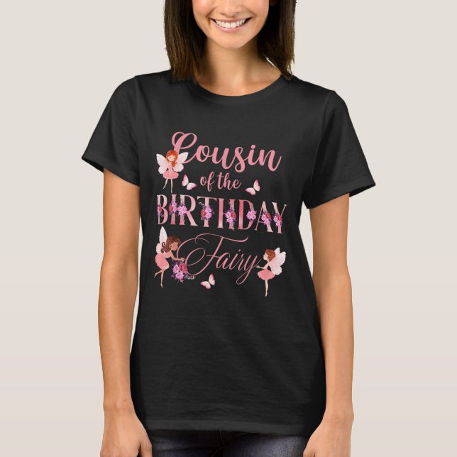 Cousin Of The Birthday Fairy First Birthday Family T-Shirt (Vorderseite)