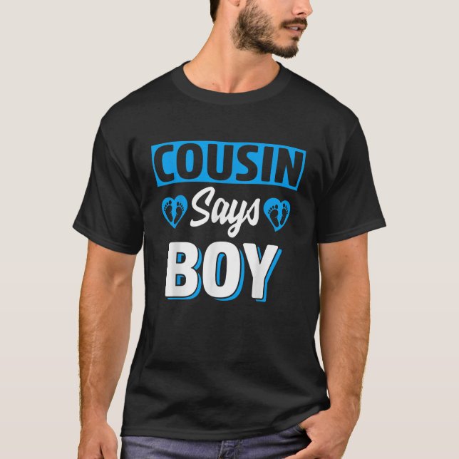 Cousin sagt Boy Niedlich Gender Reveal Team Blue B T-Shirt (Vorderseite)