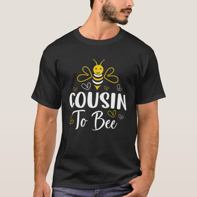 Cousin to Bee Pregnancy Announcement Baby Shower C T-Shirt (Vorderseite)