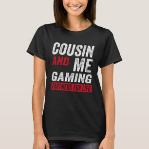 Cousin und ich spielen Partner für Life Video Game T-Shirt
