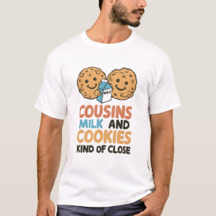 Cousin von Milch und Cookies T-Shirt