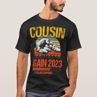Cousin wieder nach Osten 2023: Loading Future New  T-Shirt