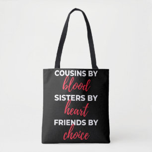 Cousins By Blood Sisters