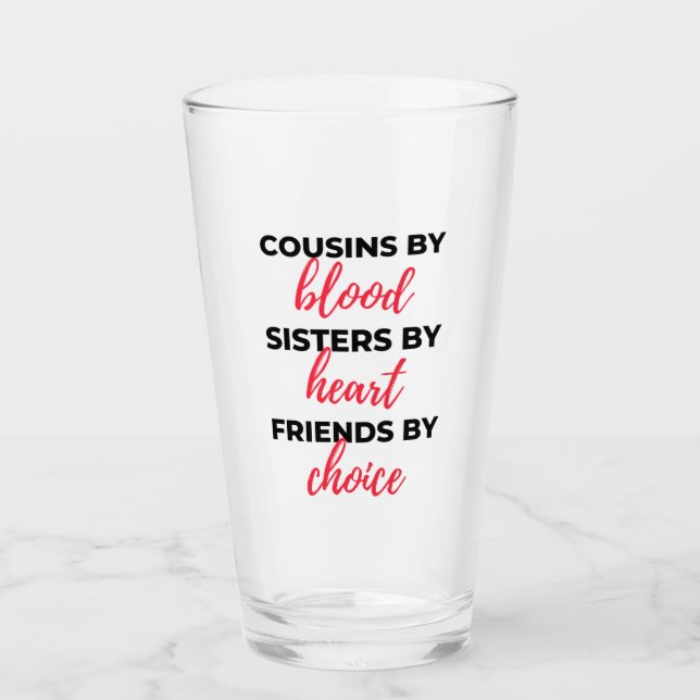 Cousins By Blood Sisters By Heart 2 Glas (Vorderseite)