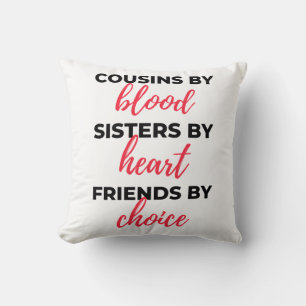Cousins By Blood Sisters By Heart 2 Kissen