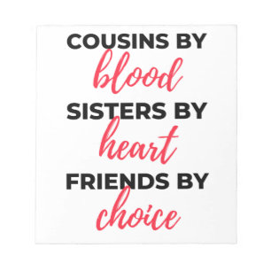 Cousins By Blood Sisters By Heart 2 Notizblock