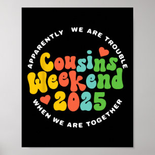 Cousins Crew 2025 Familienurlaub Wochenende Ferien Poster