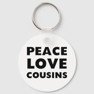 Cousins für eine friedliche Liebe Schlüsselanhänger