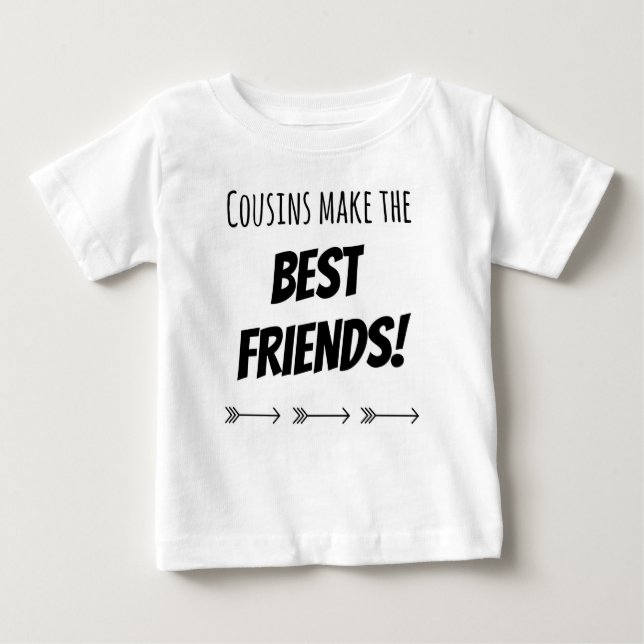 Cousins machen die besten Freunde Baby T-shirt (Vorderseite)