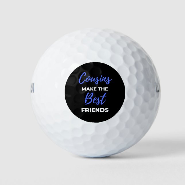 Cousins Make The Best Friends Golfball (Vorderseite)
