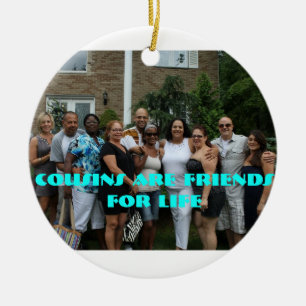 Cousins sind Freunde für Leben-Verzierung Keramikornament